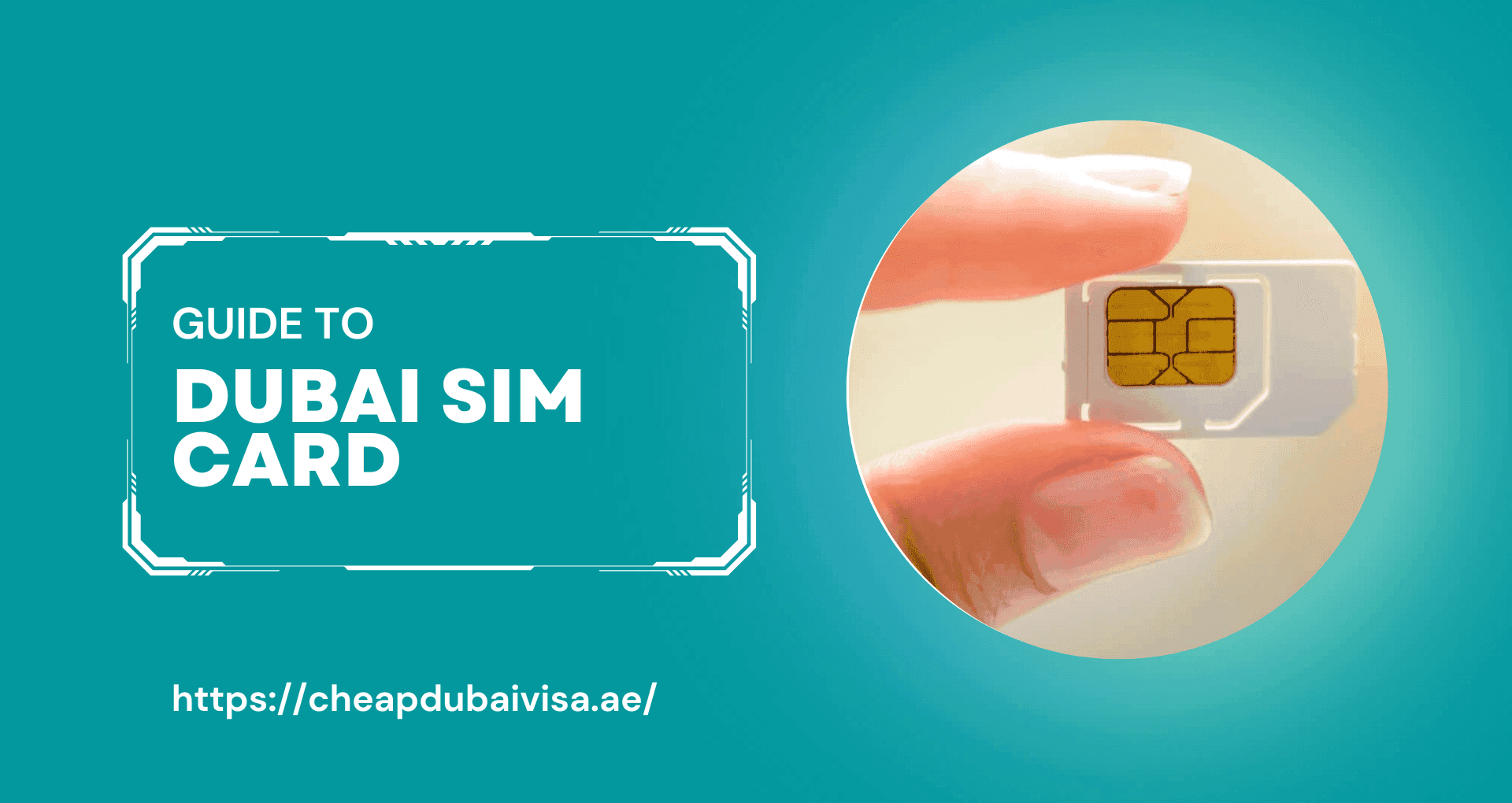 Dubai Sim Card For Dubai Tourists
