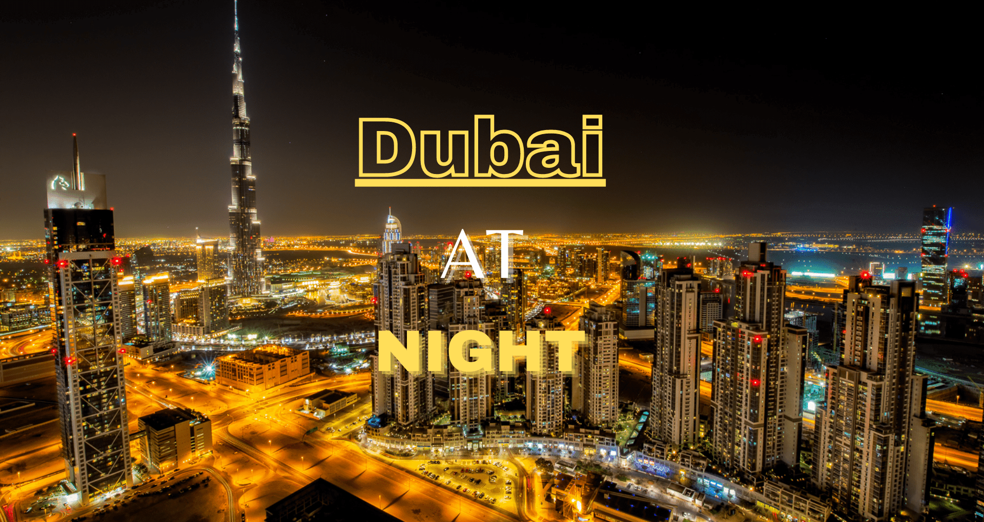 Places to visit in Dubai at night