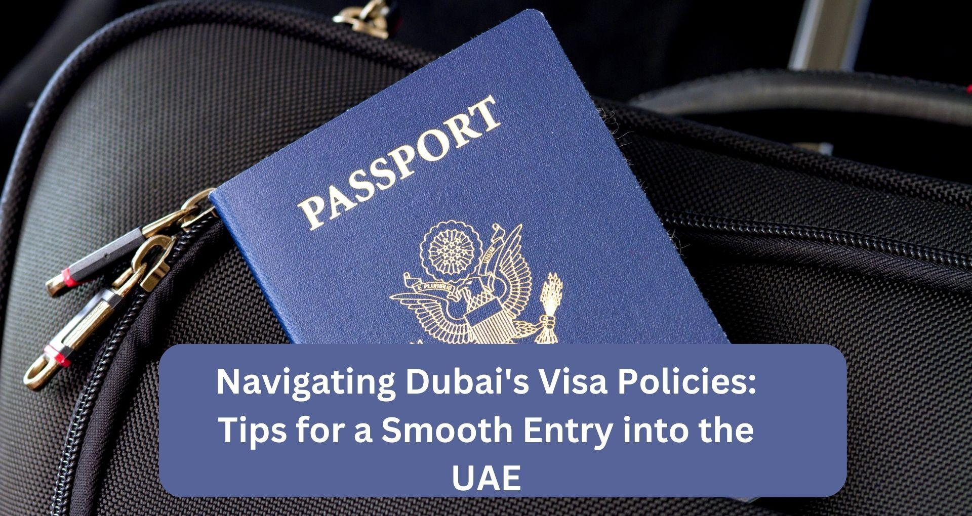 Tips for a Smooth Entry into the UAE