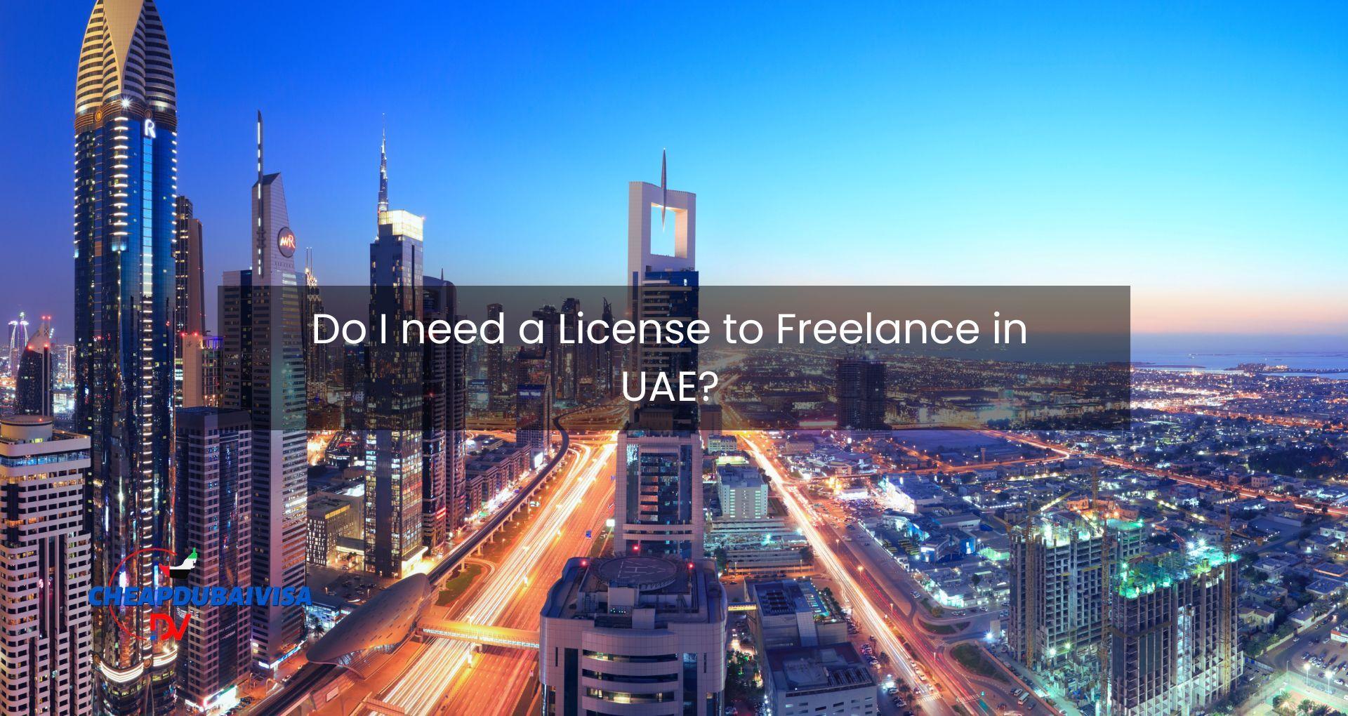Do I need a License to Freelance in UAE