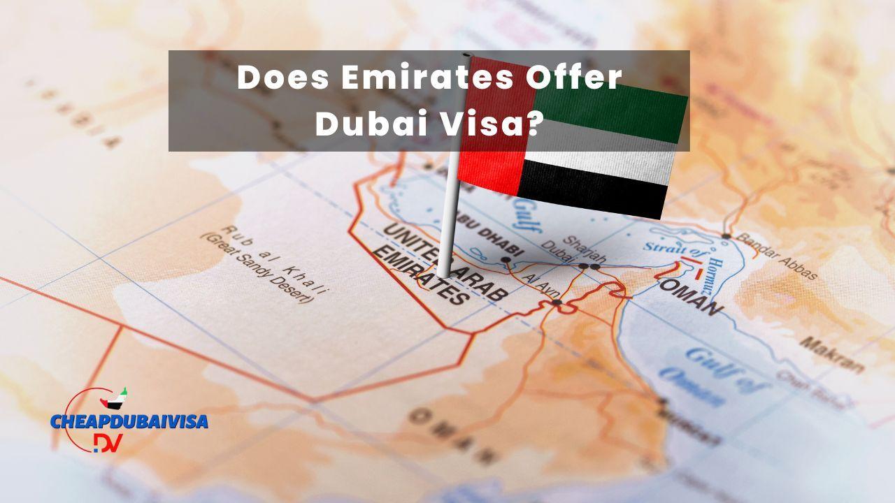 Does Emirates Offer Dubai Visa?