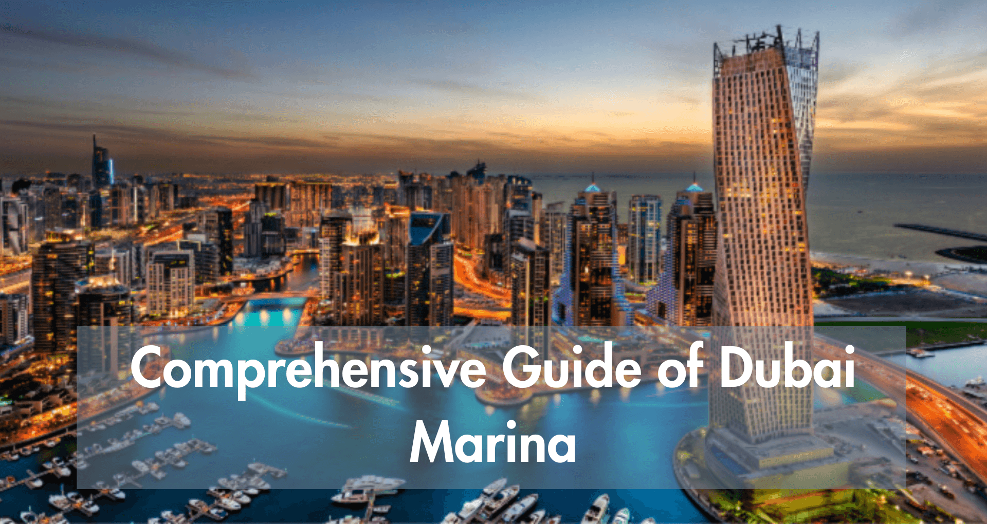 Guide About Dubai marina