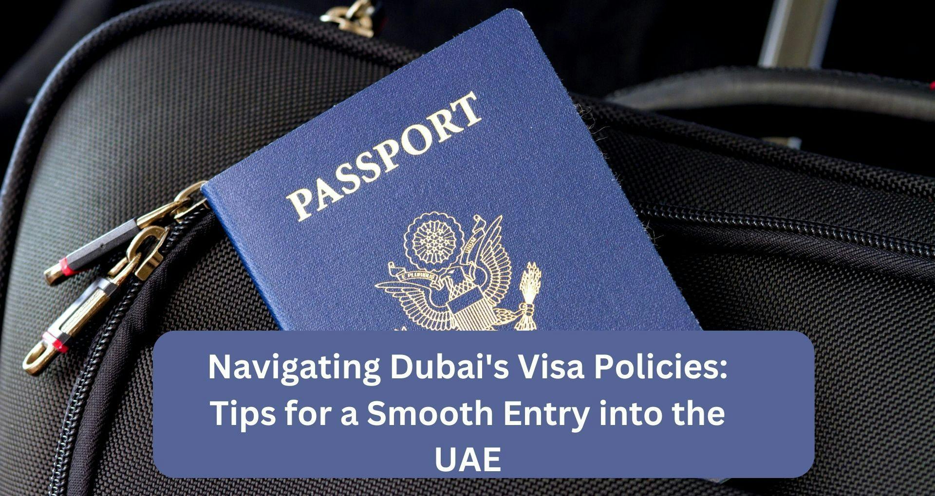 Tips for a Smooth Entry into the UAE