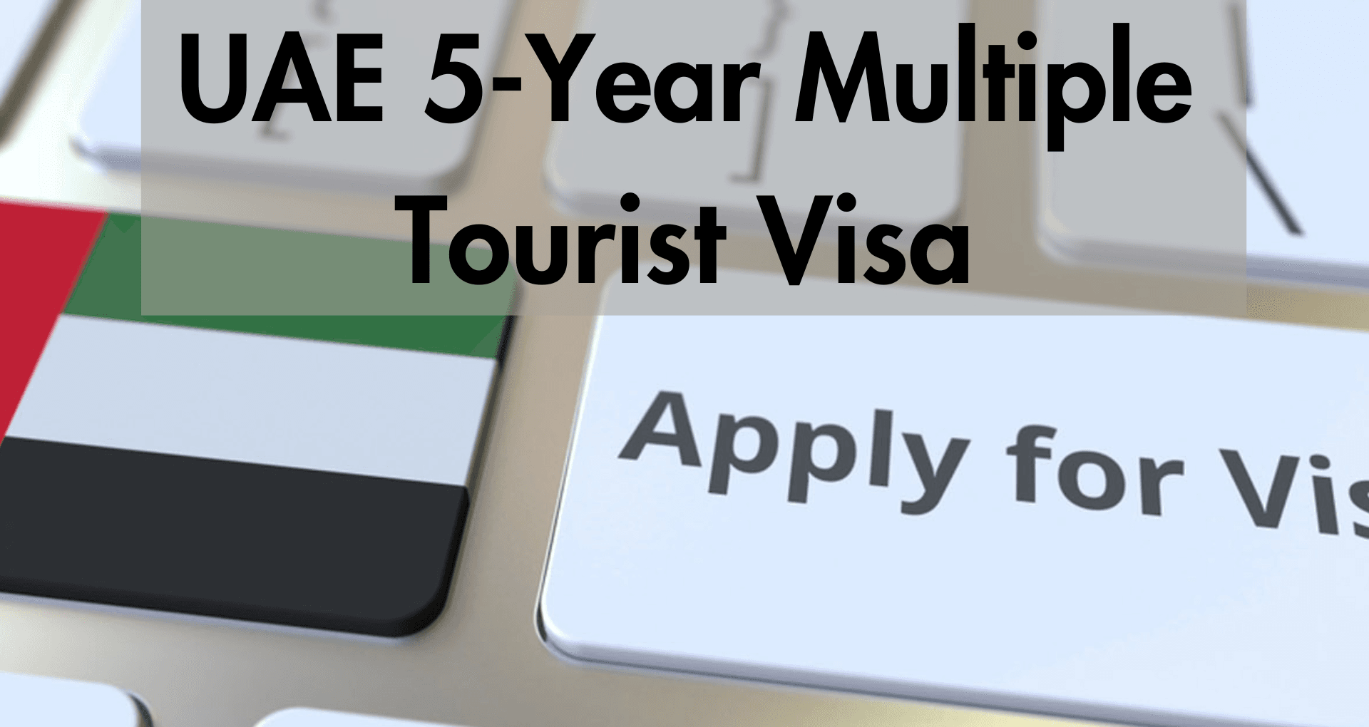5-Year Multiple Tourist Visa